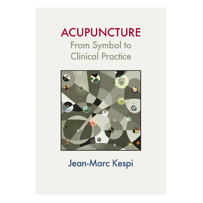 Acupuncture: From Symbol To Clinical Practice