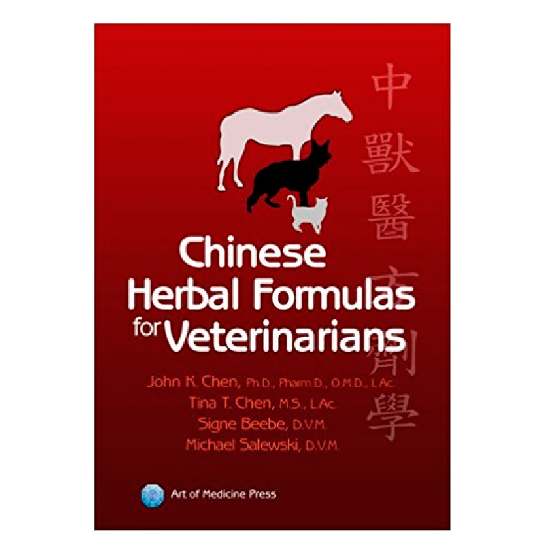 Chinese Herbal Formulas for Veterinarians