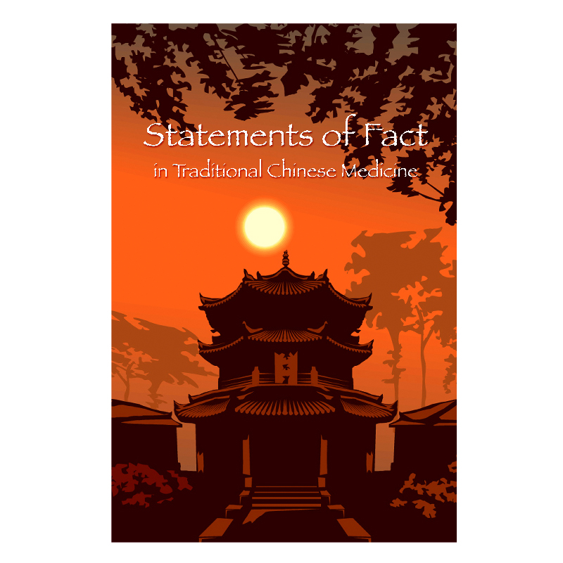 Statements of Fact in Traditional Chinese Medicine