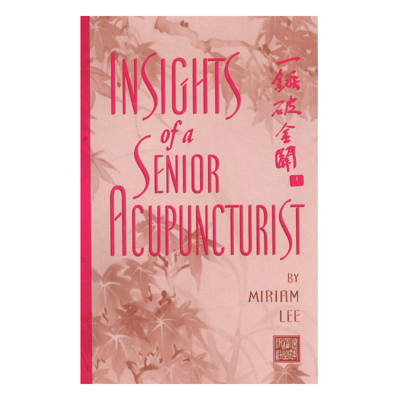 Insights of a Senior Acupuncturist